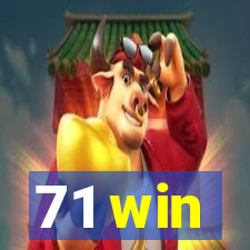 71 win